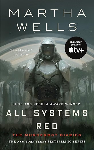 Cover of All Systems Red (Murderbot Diaries Book 1)