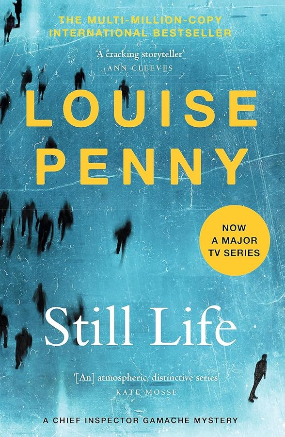 Cover of Still Life: Chief Inspector Gamache Novel Book 1